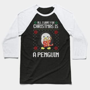 All I Want For Christmas Is A Penguin Baseball T-Shirt